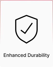Enhanced durability